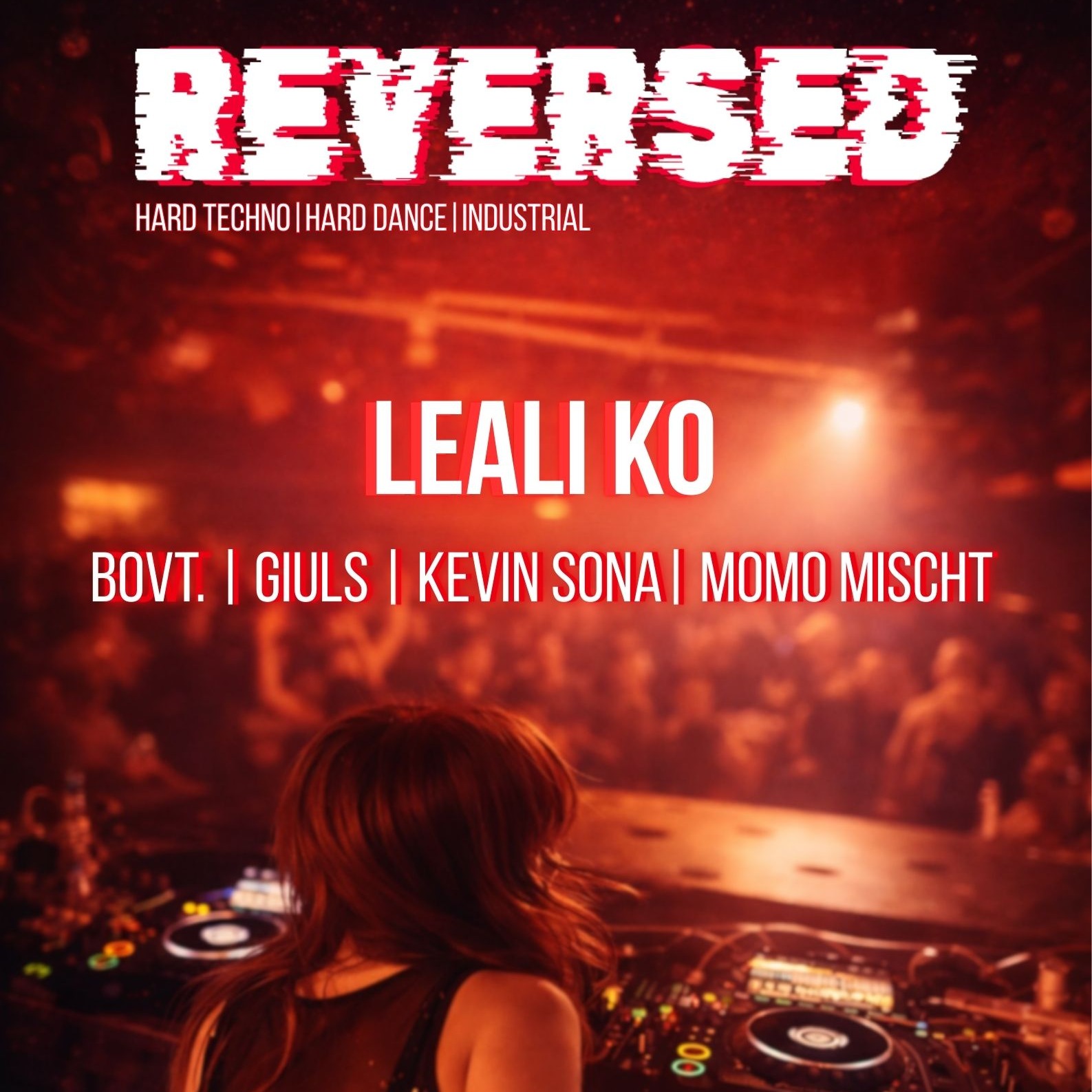 REVERSED with Leali Ko, Momo Mischt, Kevin Sona, Giuls, Bovt. - Soirée techno à Hamburg