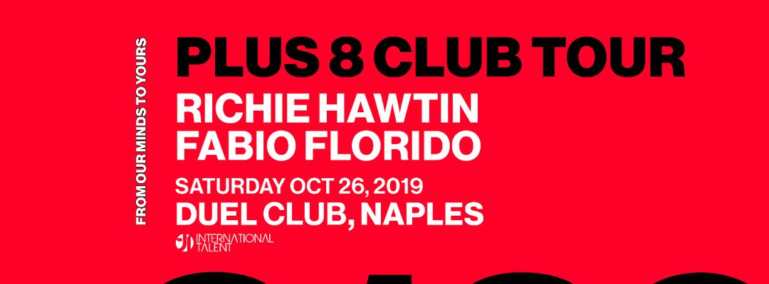 Copertina evento Richie Hawtin presents Plus 8 Club Tour at Duel Club