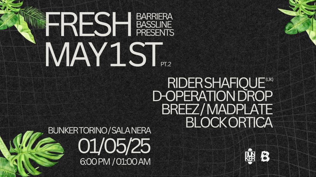 Rider Shafique at Fresh May First Pt. 2 X Barriera Bassline event cover