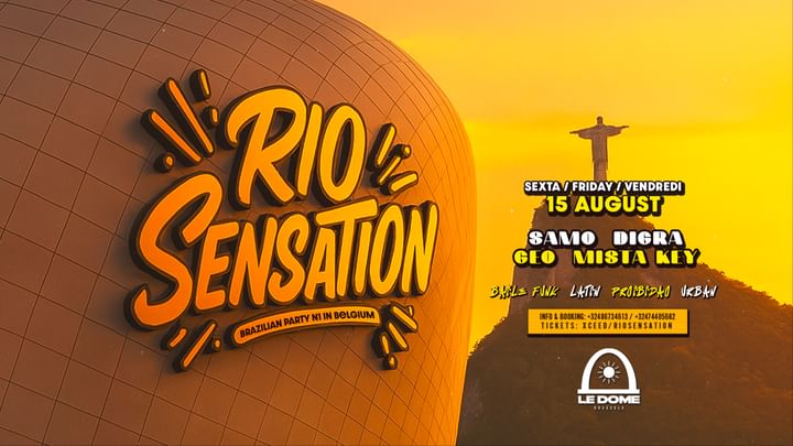 Cover for event: Rio Sensation x Dome x Fri 15.08