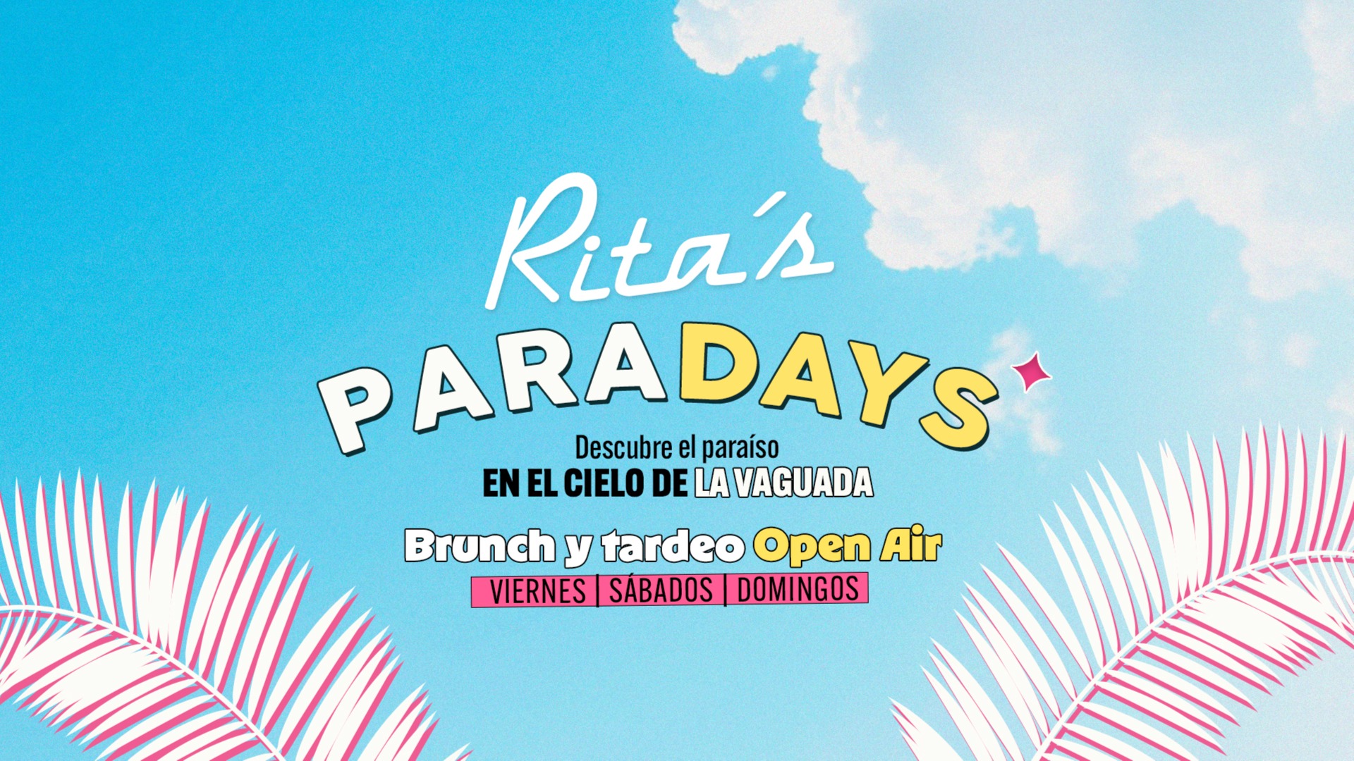 RITA'S PARADAYS | 21 JUNIO