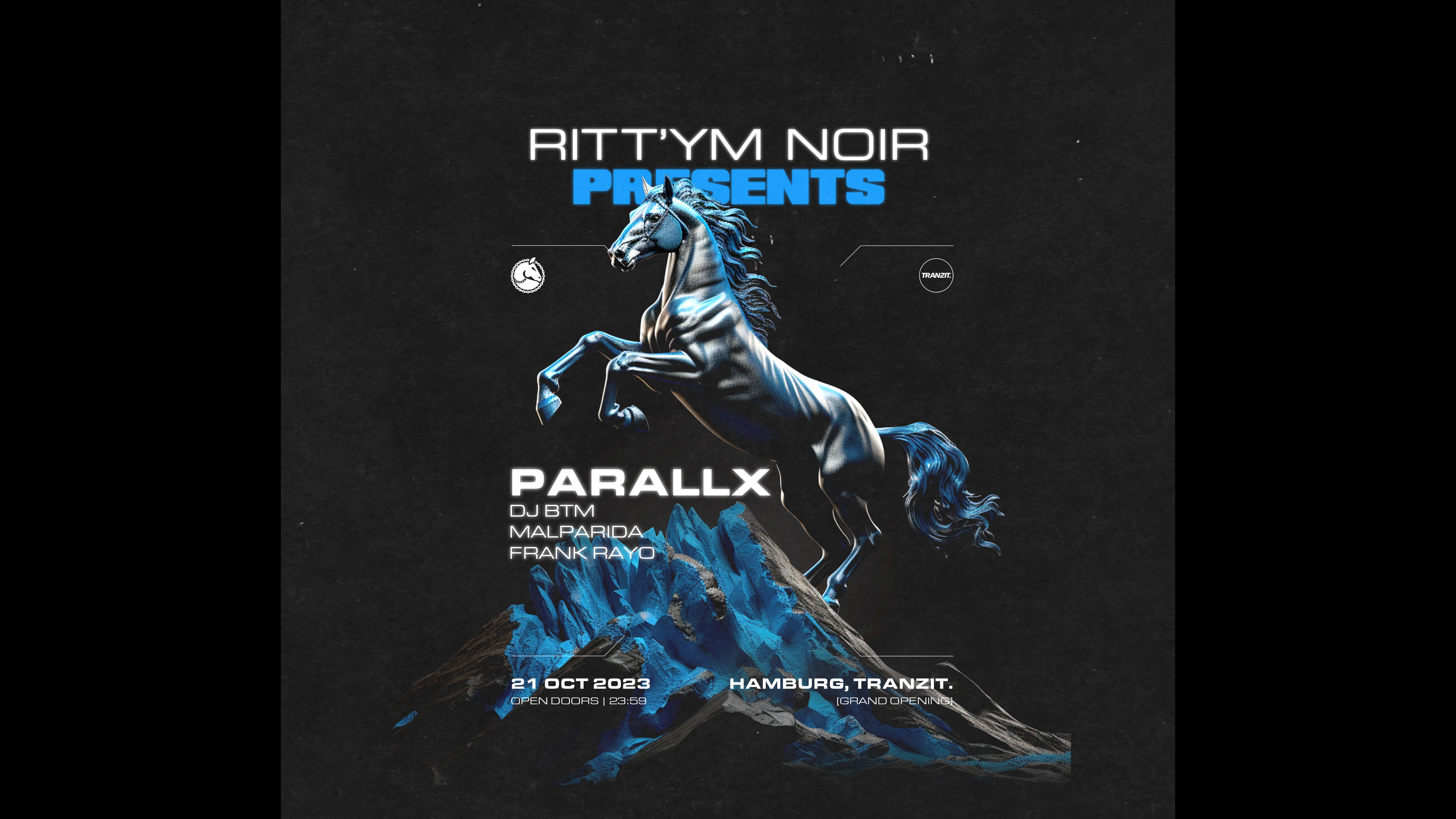 Ritt'Ym Noir pres. PARALLX @ TRANZIT. (Grand Opening)  image