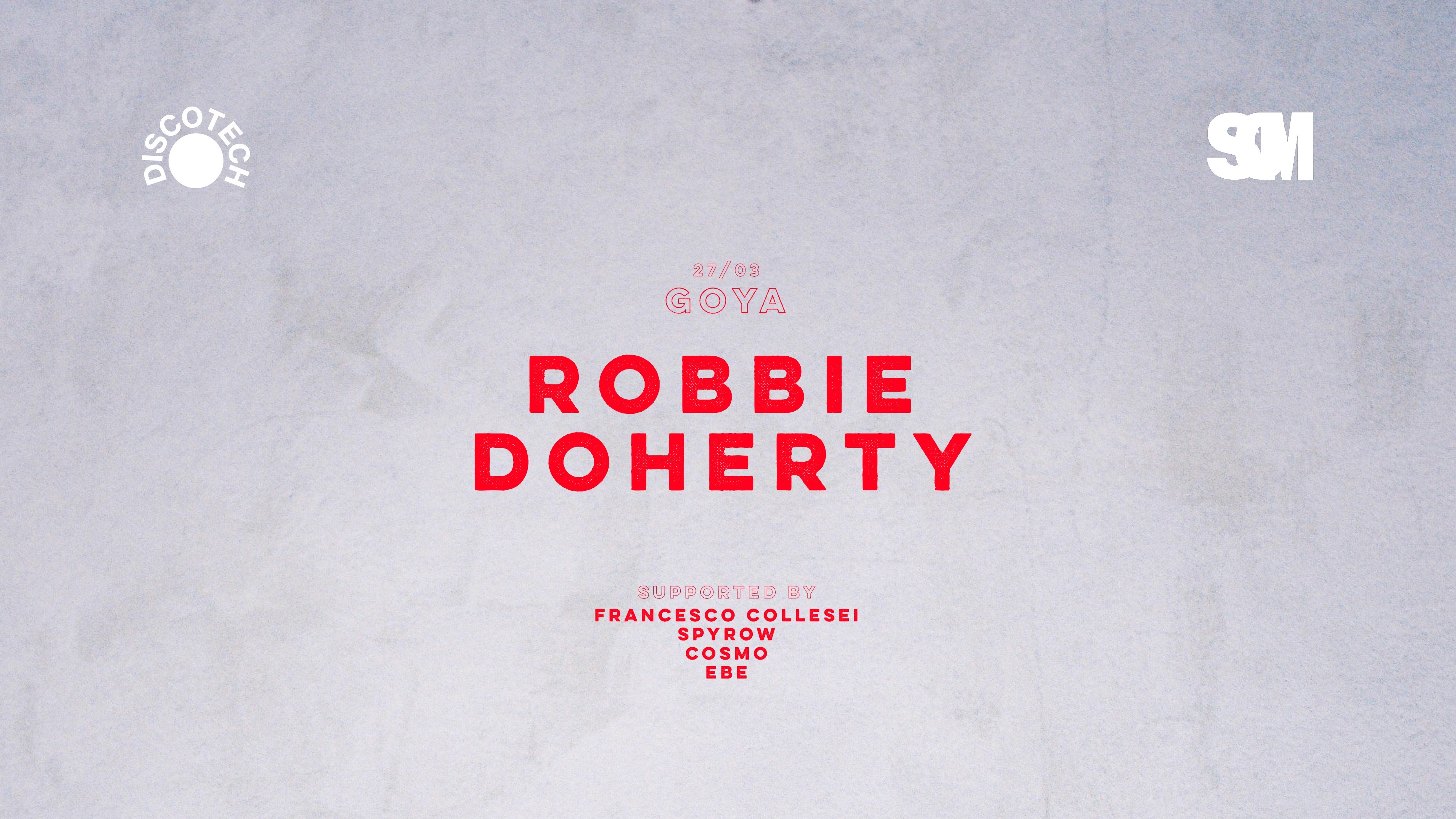 Robbie Doherty presented by SOM x Discotech image