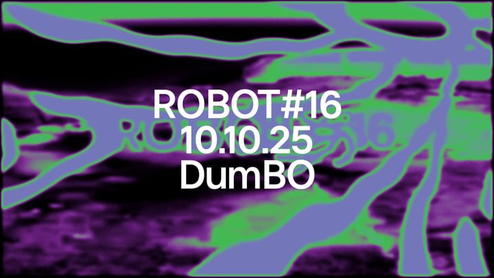 Cover for event: ROBOT Festival #16 - DumBO Day01