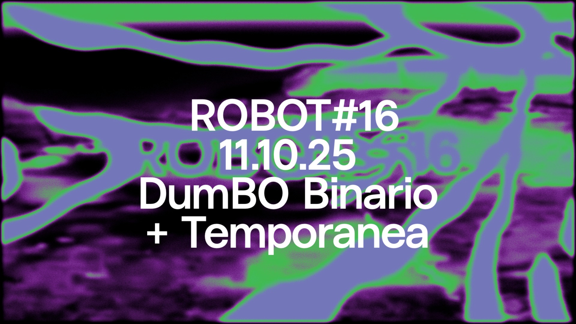 ROBOT Festival #16 - DumBO Day02 image