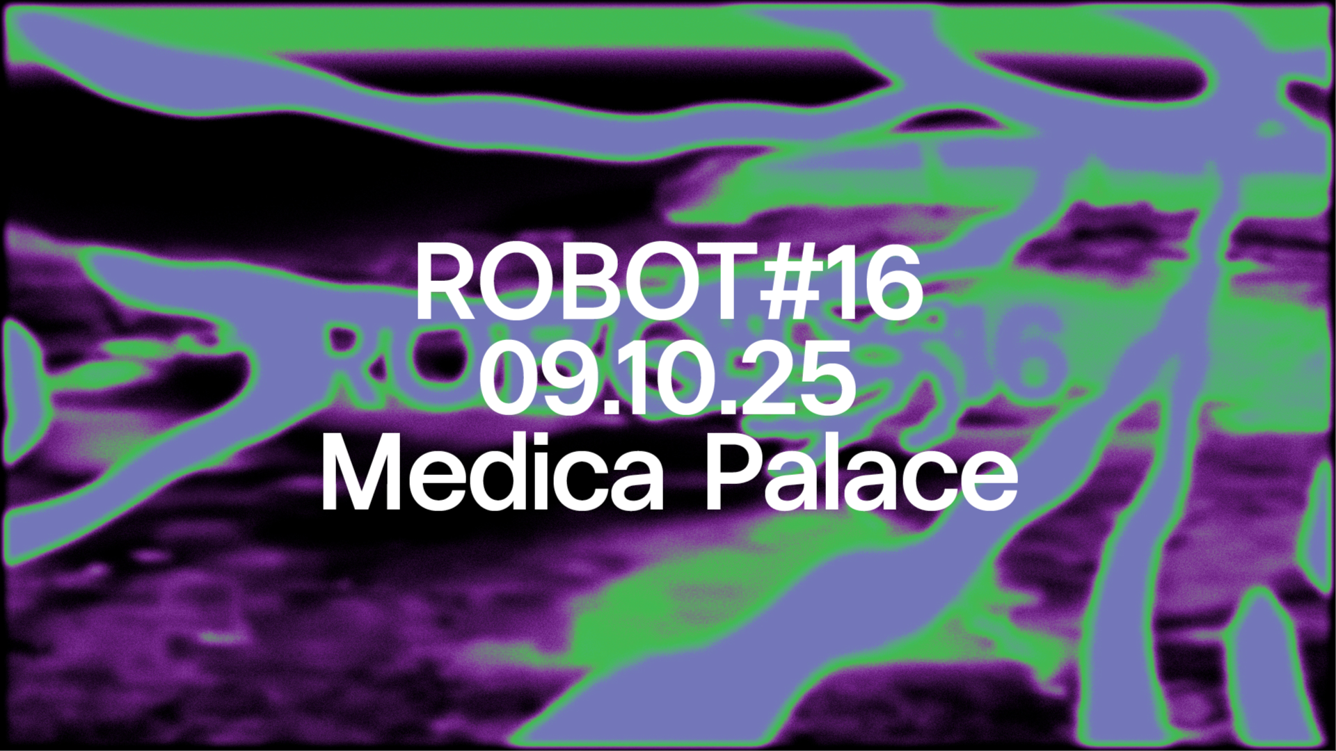 ROBOT Festival #16 - Medica Palace image
