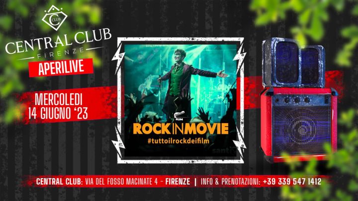 Cover for event: ROCK IN MOVIE (SERATA HOLLYWOOD CON TUTTE LE HITS DEI FILM DA BALLARE!)
