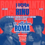 ROMA CANTA LUCIO E RINO + NOTTI MAGICHE DJ SET | LIVE + DJ SET ROMA | MONK | 17 OTTOBRE ORE 22:00 | image
