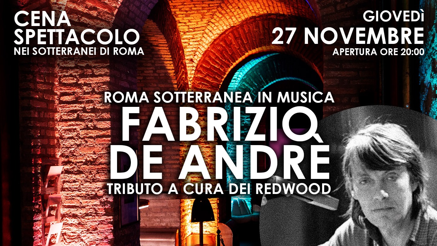 Roma sotterranea in Musica | DE ANDRÈ