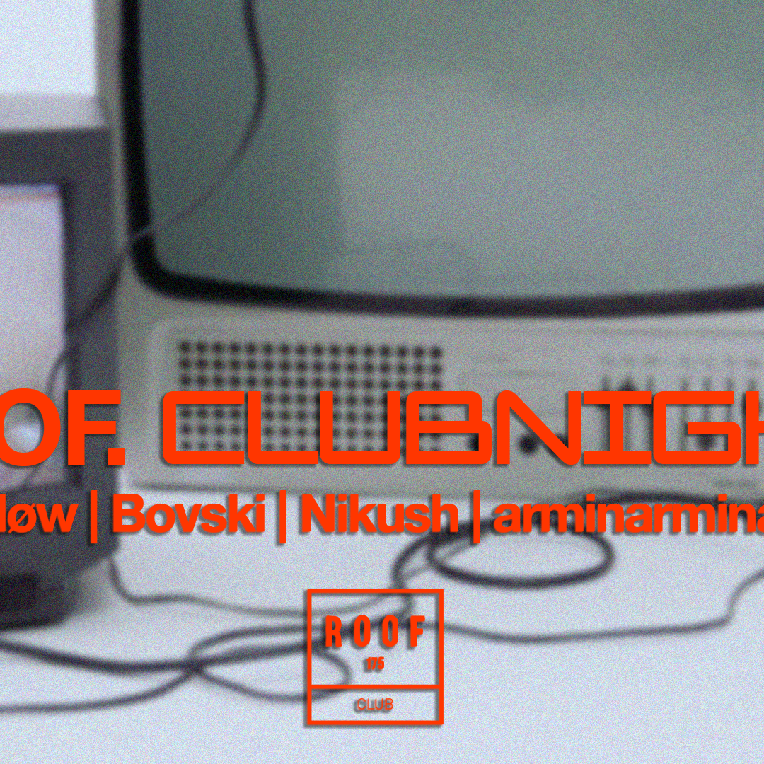 Roof.Clubnight w/ Hitmiløw & Bovski image