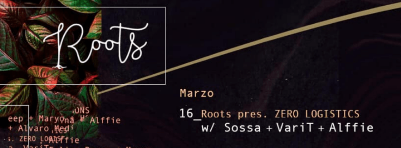 Roots pres. Zero Logistics w/ Sossa image