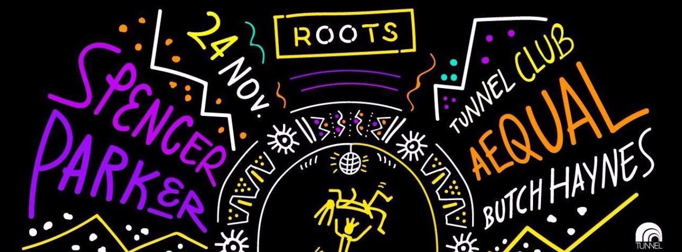 Roots: Spencer Parker + Aequal at Tunnel Club image