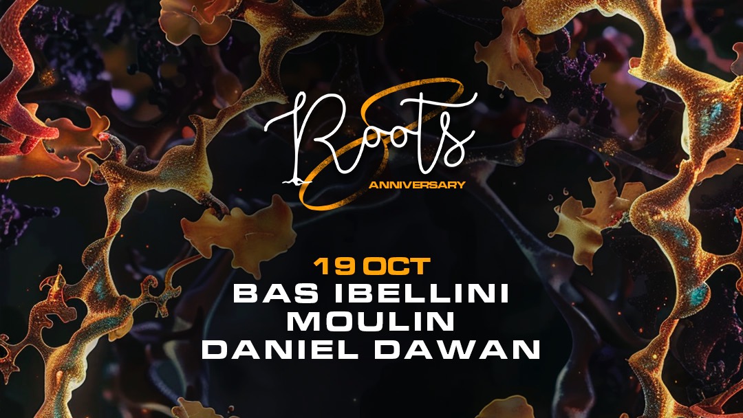 Roots w/ Bas Ibellini, Moulin, Daniel Dawan  image