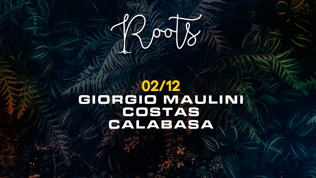 Roots w/ Giorgio Maulini, Costas, Calabasa  image