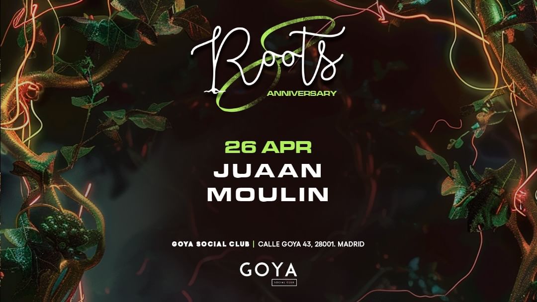 Cartell de l'esdeveniment Roots w/ Juaan (4h set) + Moulin
