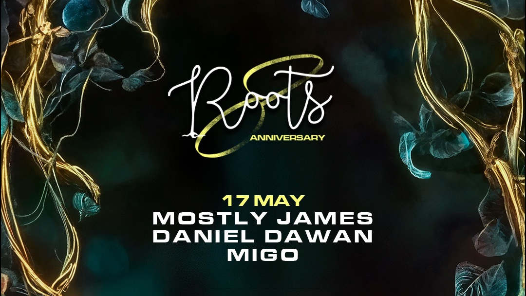 Roots w/ Mostly James, Daniel Dawan, Migo image