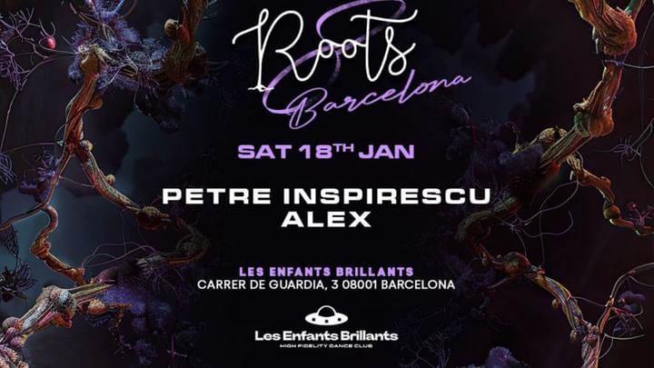 Cover for event: Roots x Les Enfants pres. Petre Inspirescu