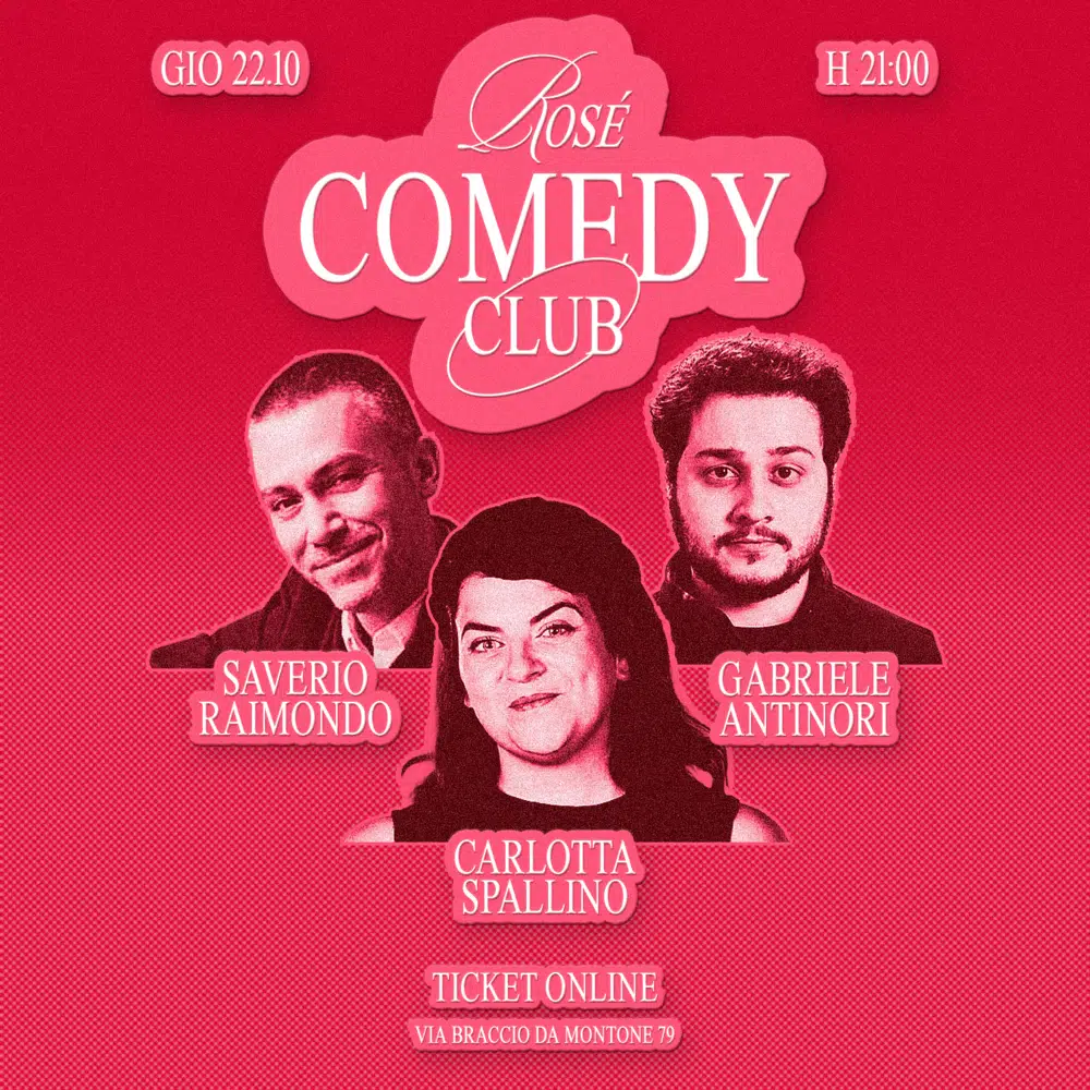 Locandina di Rosé Comedy Club | RAIMONDO - SPALLINO - ANTINORI