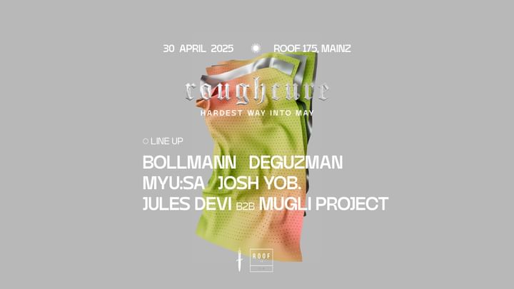 Cover for event: Rough Cure MayRave /w Bollmann, MYU:SA, Jules Devi & more!