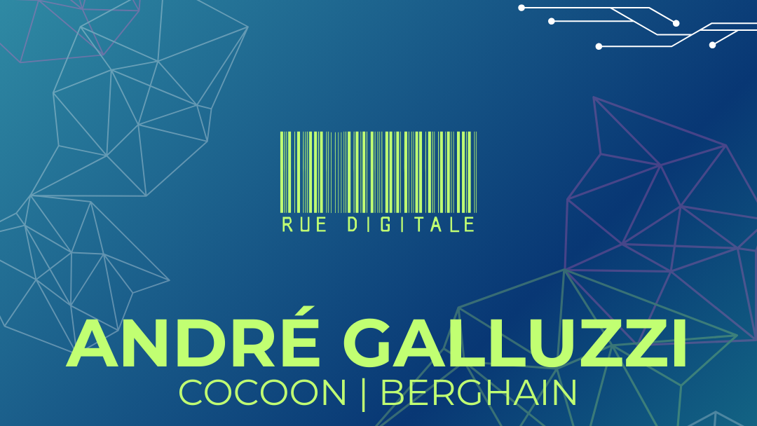 RUE DIGITALE w/ ANDRÉ GALLUZZI  image