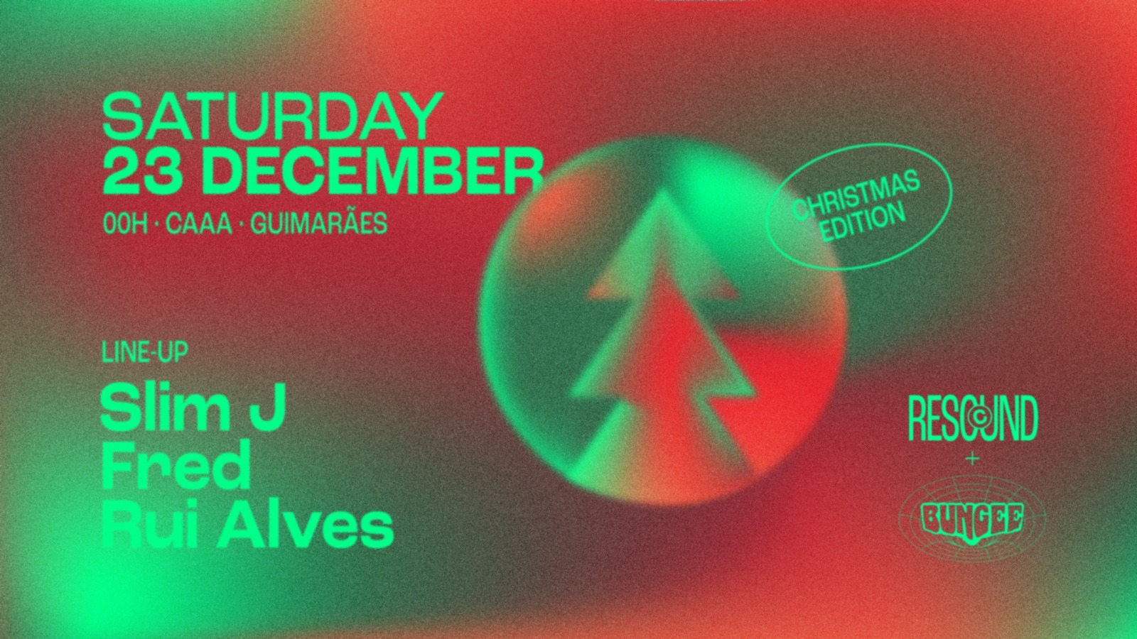 RUI ALVES • FRED • SLIM J | SAT 23 DEC • CAAA - GUIMARAES image