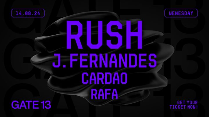 Cover for event: RUSH - J FERNANDES - CARDAO - RAFA