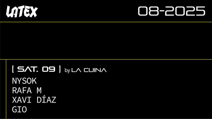 Cover for event: S09/08 LA CUINA: NYSOK + RAFA M + XAVI DÍAZ + GIO en LATEX