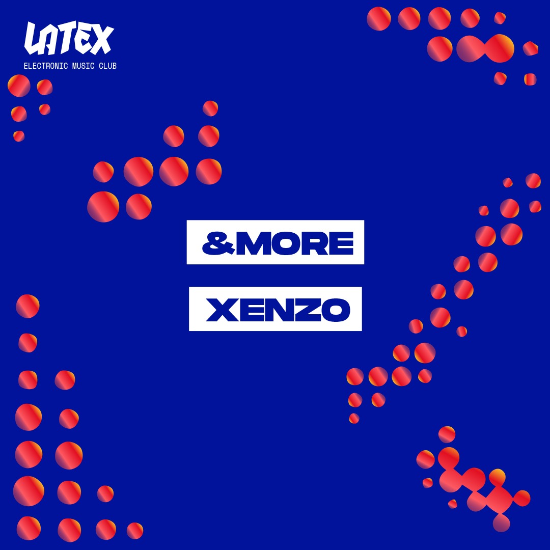 S10/10  &MORE // XENZO en LATEX image