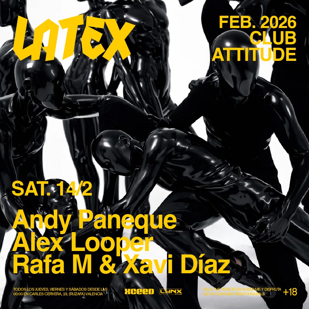 S14/02 LATEX: ANDY PANEQUE + ALEX LOOPER + RAFA M & XAVI DÍAZ image