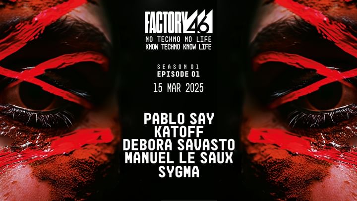 Cover for event: S1EP01 - Factory 46 Official Opening 