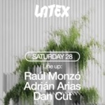 S28/03 LATEX W/ RAÚL MONZÓ + ADRIÁN ARIAS + DAN CUT image