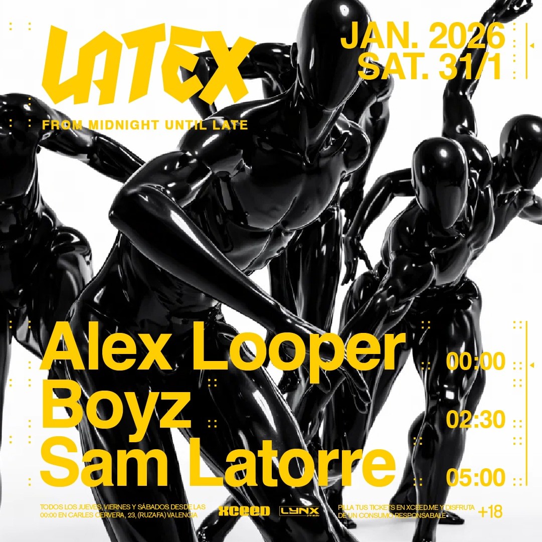 S31/01 LATEX W/ GRÜVERS: ALEX LOOPER + BOYZ + SAM LATORRE image