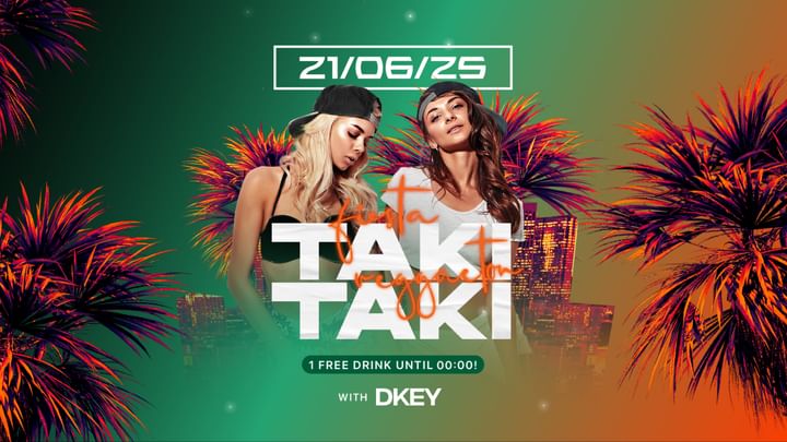 Cover for event: SA 21.6. TAKI TAKI - FIESTA REGGAETON