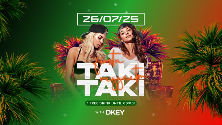 Cover for event: SA 26.7. TAKI TAKI - FIESTA REGGAETON