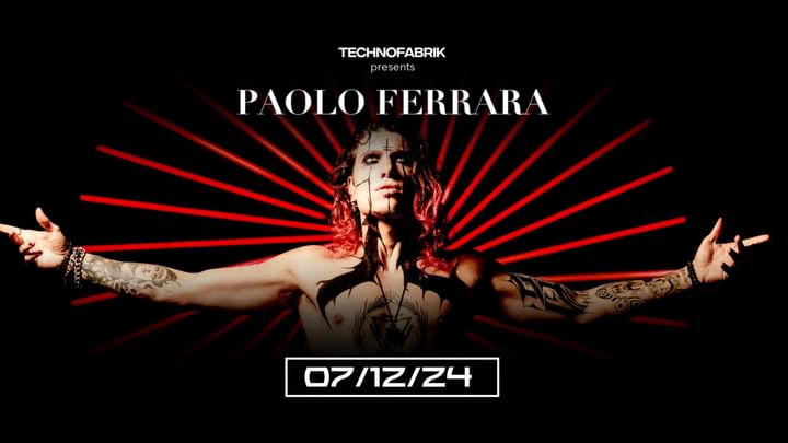 Cover for event: SA 7.12. Technofabrik pres. PAOLO FERRARA