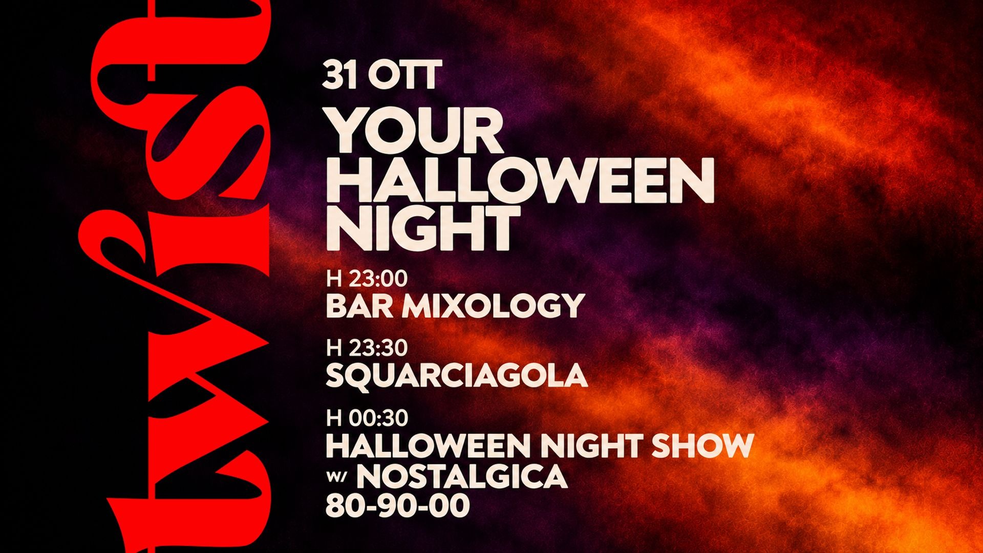 SAB 31 OTT - SQUARCIAGOLA + NOSTALGICA | YOUR HALLOWEEN NIGHT image