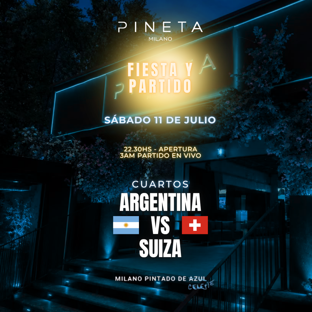 Sábado 11 de julio — Argentina vs Suiza en vivo en PINETA MILANO image