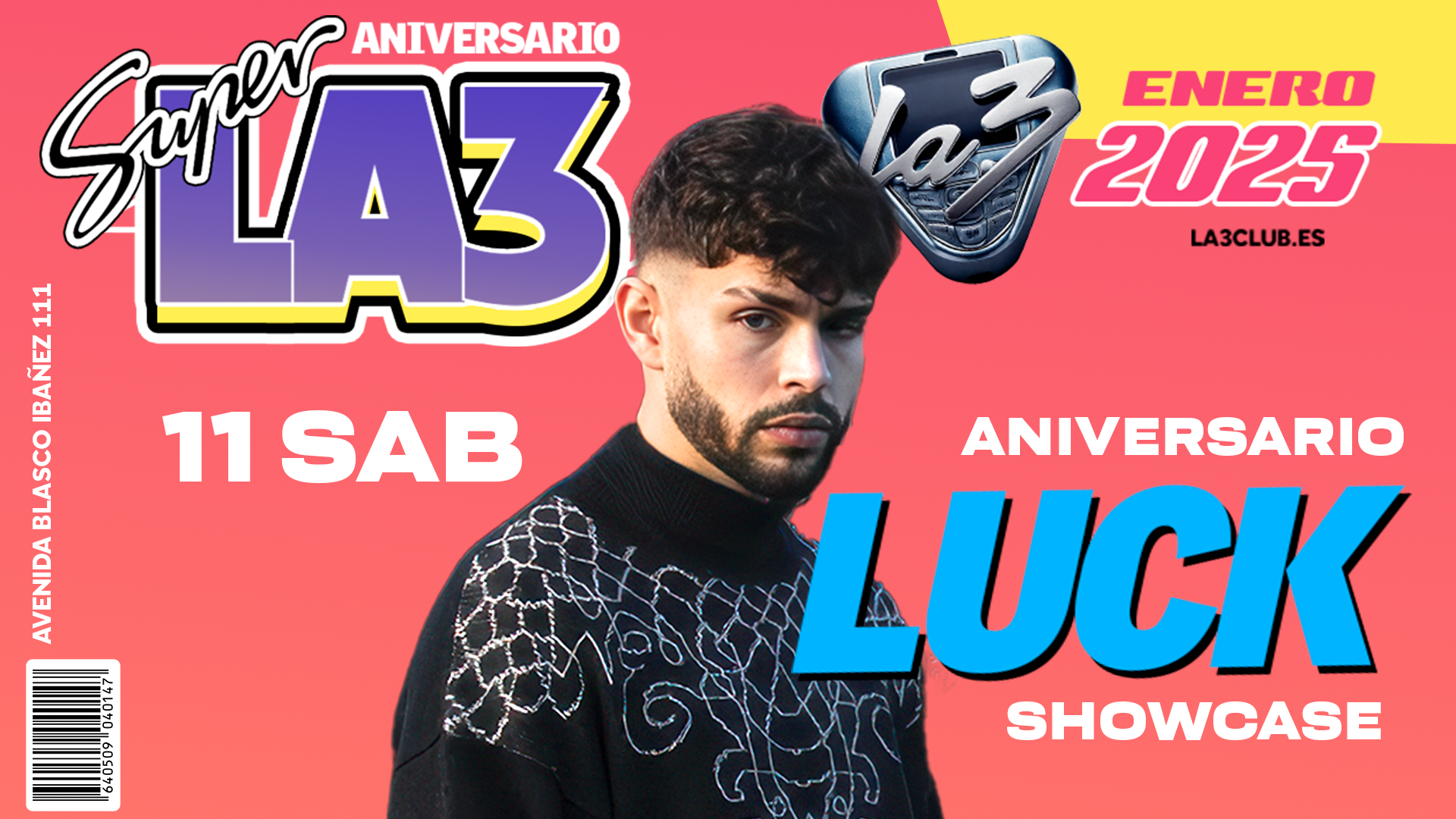SÁBADO | 15º Aniversario La3 | LUCK Showcase + Ismaelo