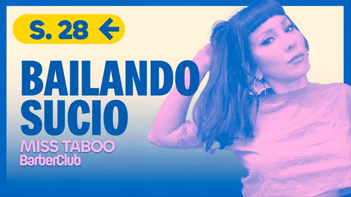 Cover for event: Sábado 28/09 // BAILANDO SUCIO con MISS TABOO (BarberbirborburClub)