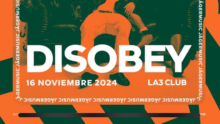 Cover for event: SÁBADO NOCHE | DISOBEY showcase 