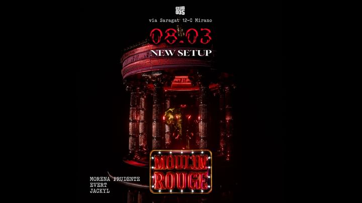 Cover for event: Sabato 08 Marzo - Moulin Rouge