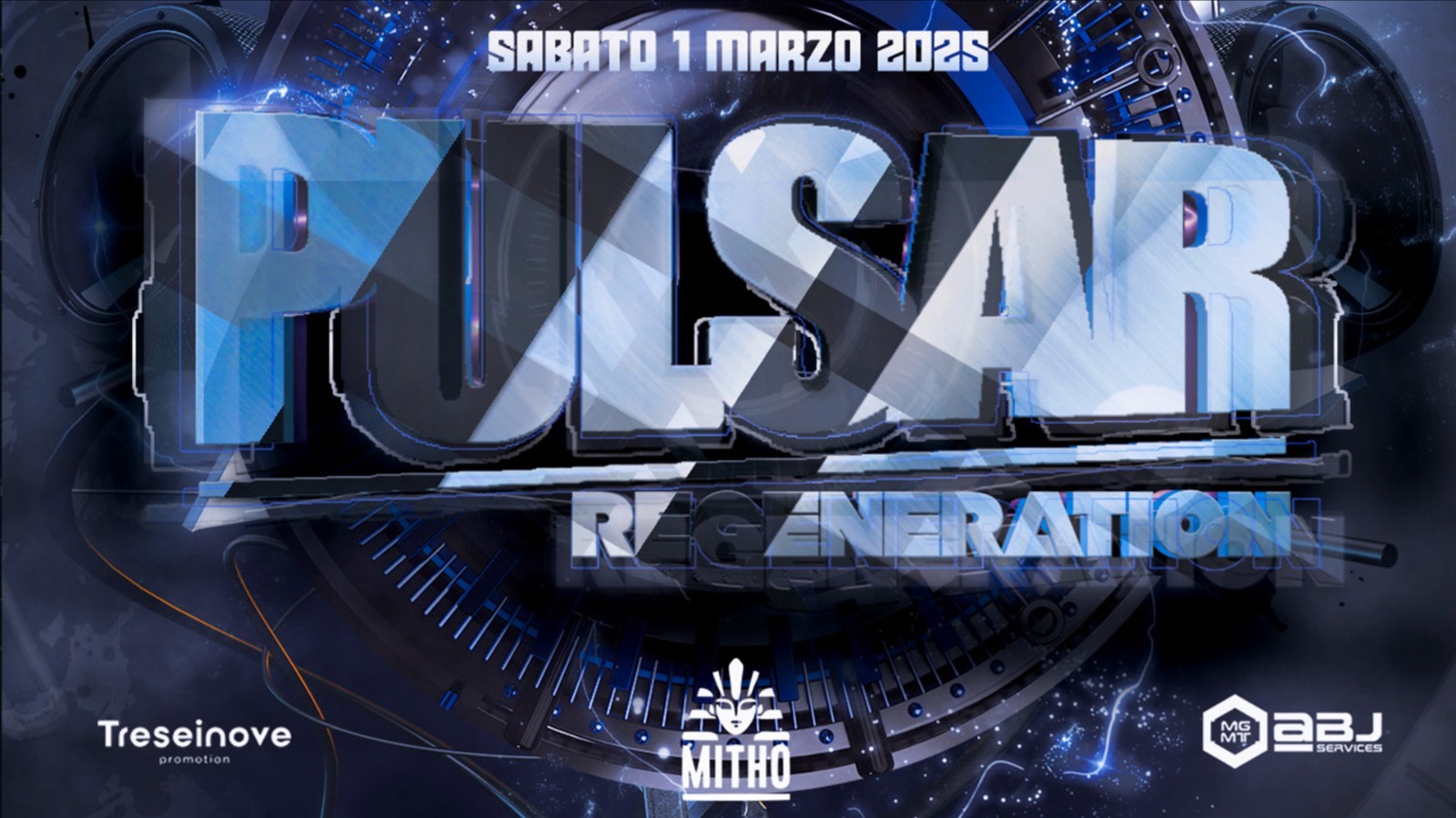 Sabato 1 Marzo PULSAR Regeneration @ MITHO Piobesi (To)