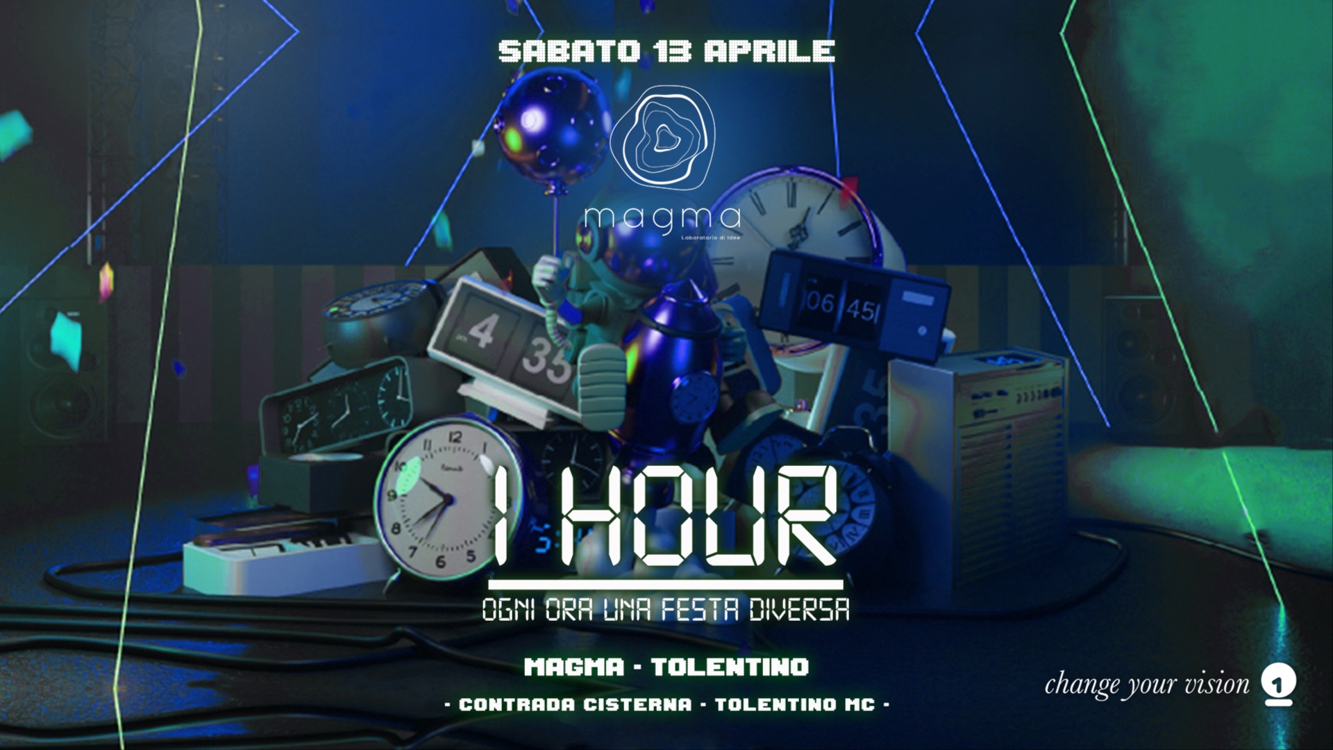 ? SABATO 13 APRILE ?1 HOUR, ogni ora una festa diversa® ? at Magma Tolentino 