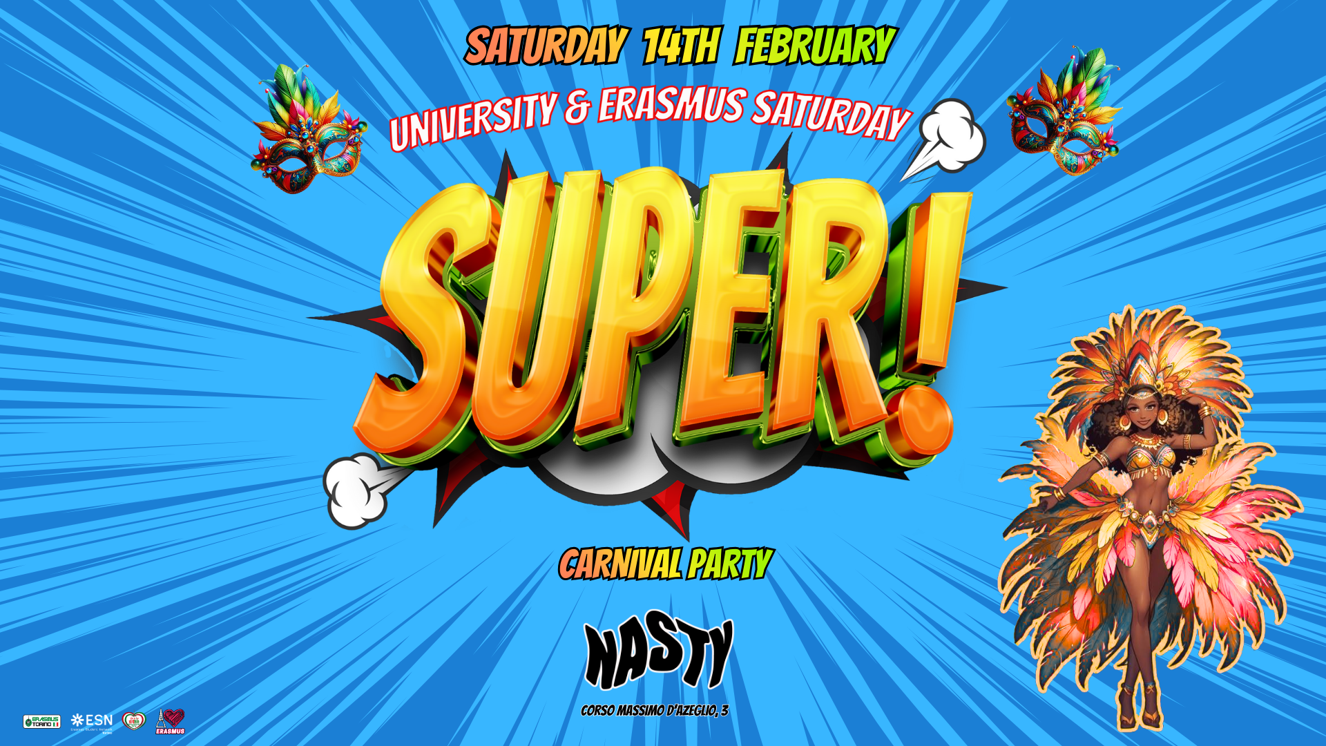 Sabato 14 Febraury *Super* CARNIVAL EDITION  University and Erasmus Party @ Nasty Club  image