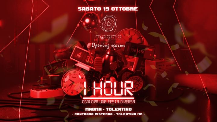 Cover for event: ? SABATO 19 OTTOBRE - MAGMA PRESENTA - 1 HOUR PARTY ?