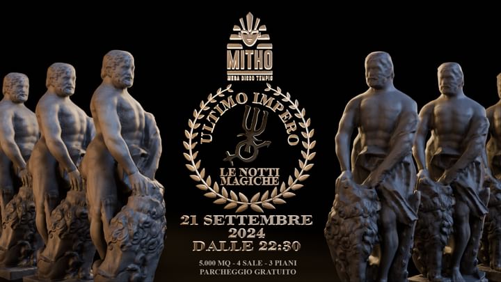 Cover for event: Sabato 21 Settembre ULTIMO IMPERO " LE NOTTI MAGICHE ! - Discotempio MITHO - Piobesi