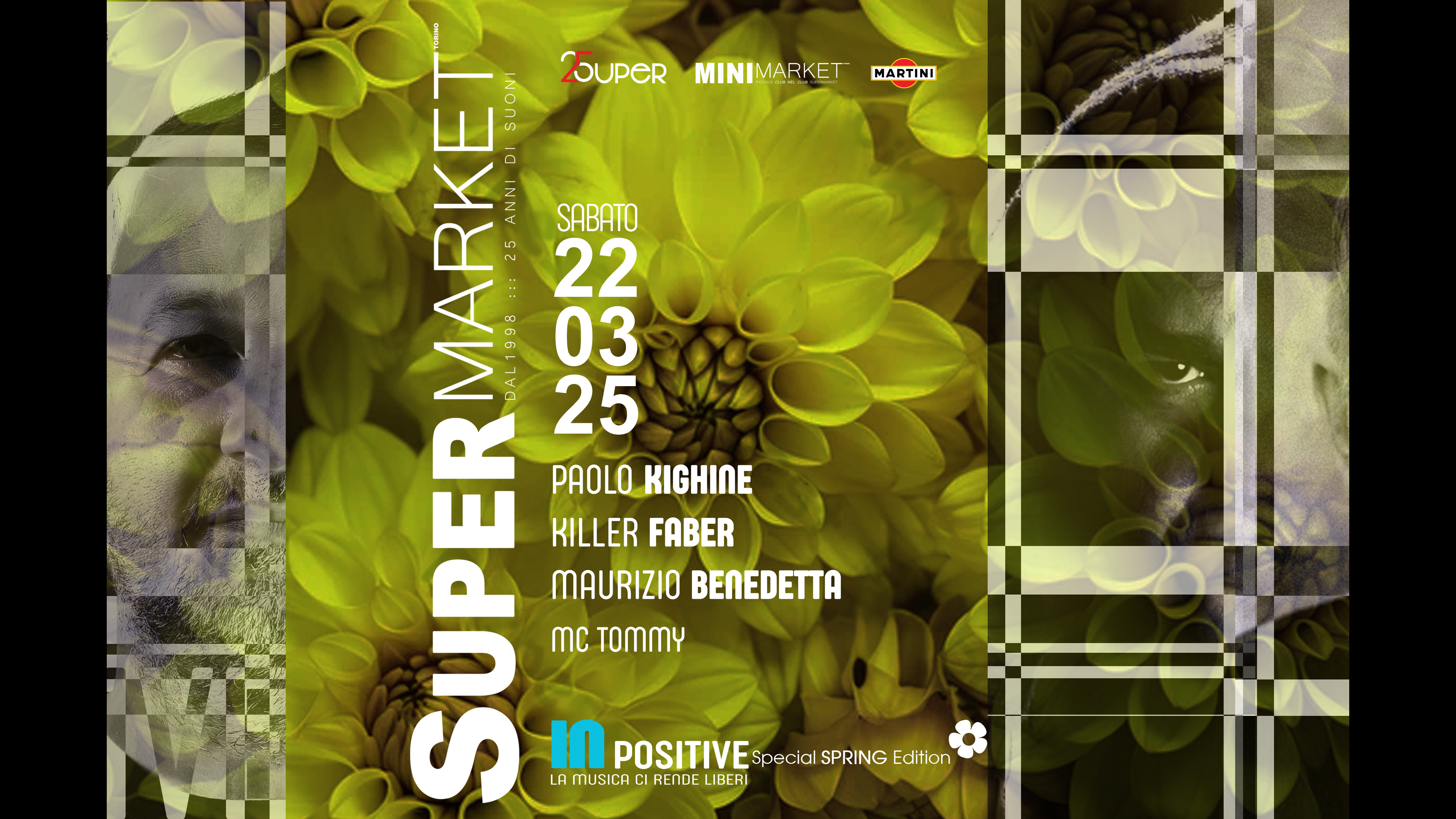 SABATO 22 MARZO : PAOLO KIGHINE + KILLER FABER + MAURIZIO BENEDETTA / SUPERMARKET & miniMARKET image