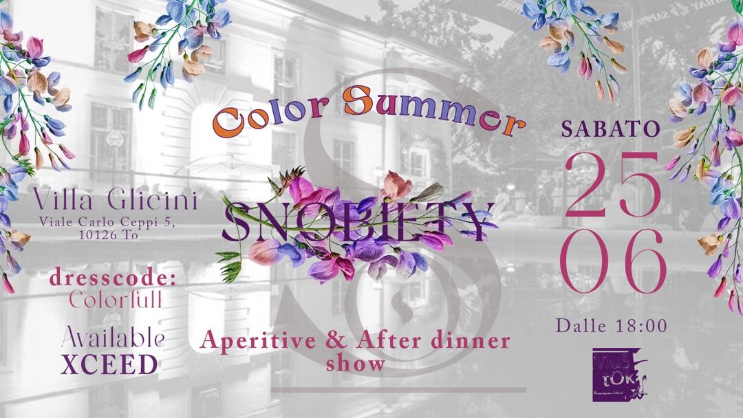 Cartel del evento Sabato 25 Giugno 2022 - Snobiety pres. Color Summer Party w| Mustok