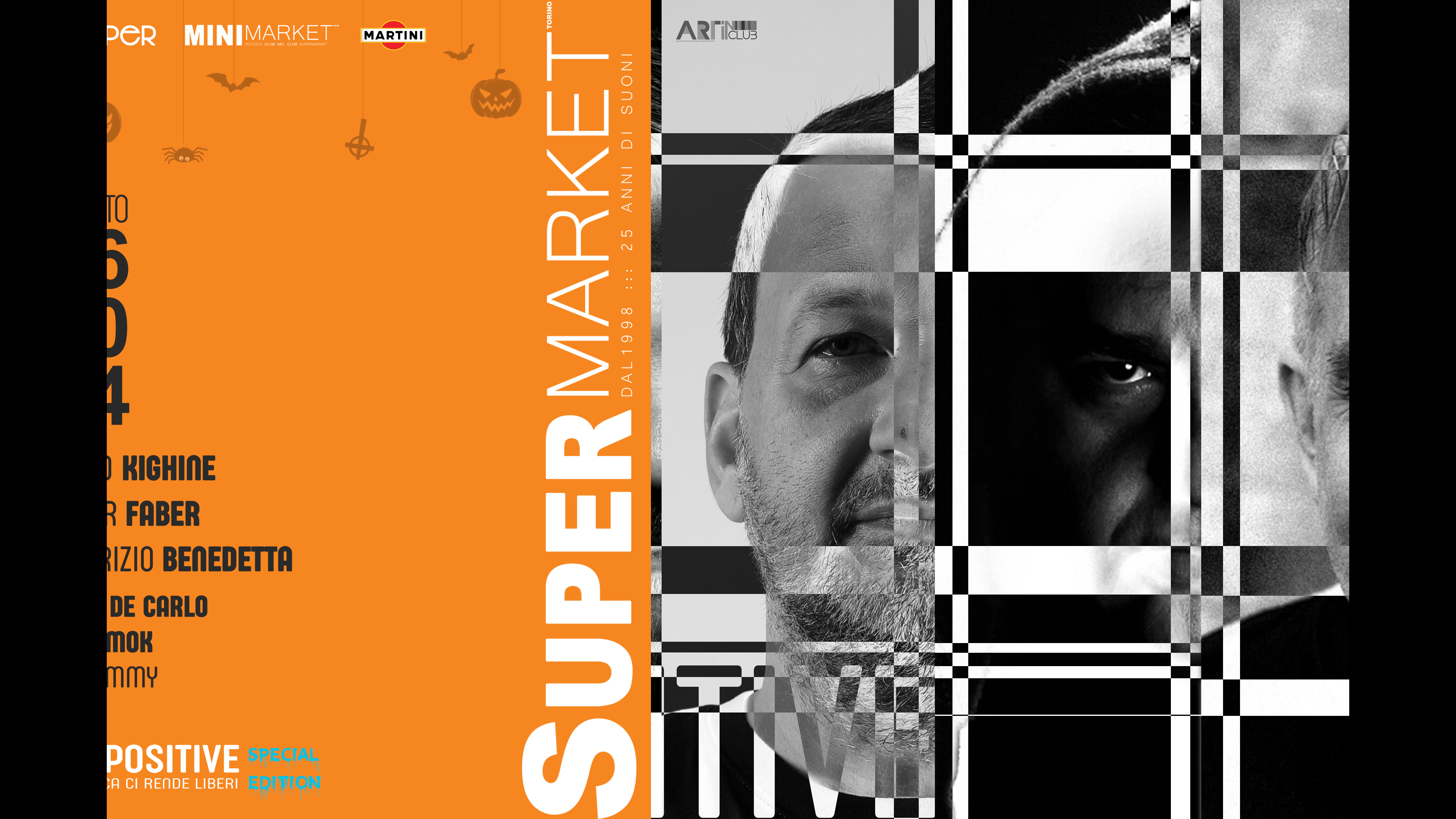 SABATO 26 OTTOBRE : PAOLO KIGHINE + KILLER FABER + MAURIZIO BENEDETTA / SUPERMARKET & miniMARKET image