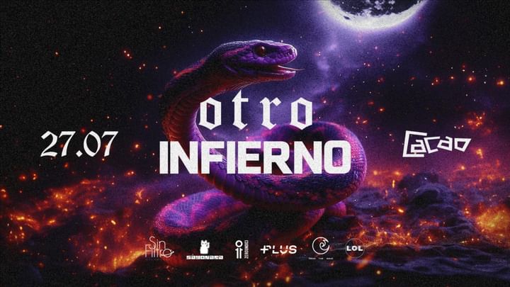 Cover for event: SABATO 27 LUGLIO - CACAO - OTROINFIERNO (SAYONARA & SINFILTRO) + TURIN INTERNATIONAL